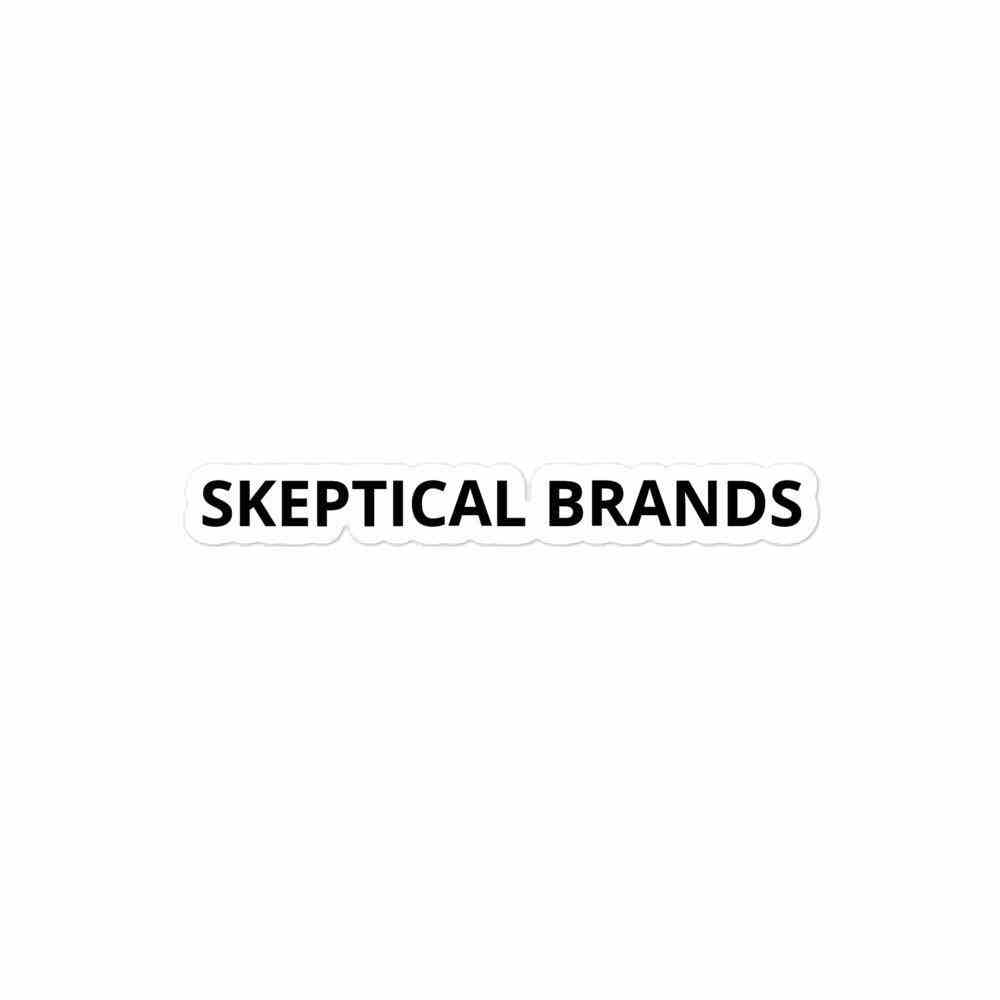SKEPTICAL BRANDS Bubble-Free Stickers - SKEPTICAL BRANDS